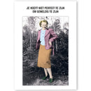 Je hoeft niet perfect te zijn om geweldig te zijn - Catch Utrecht